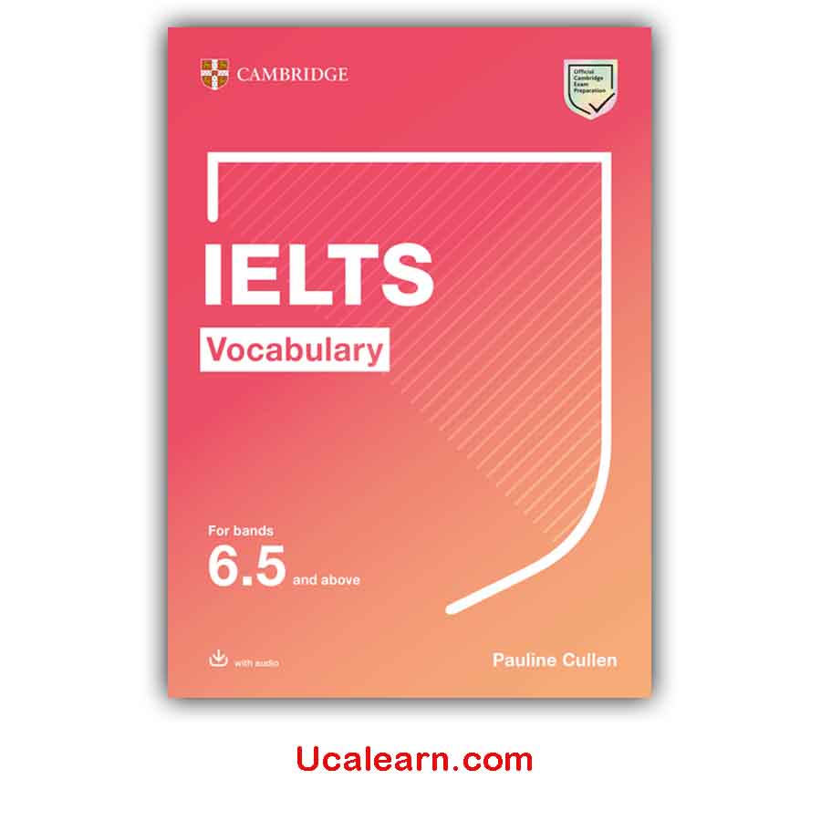 Cambridge IELTS Vocabulary For bands 6.5 and above PDF Download
