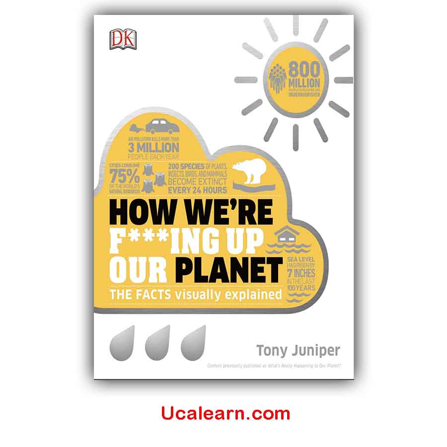 How We're F***ing Up Our Planet pdf