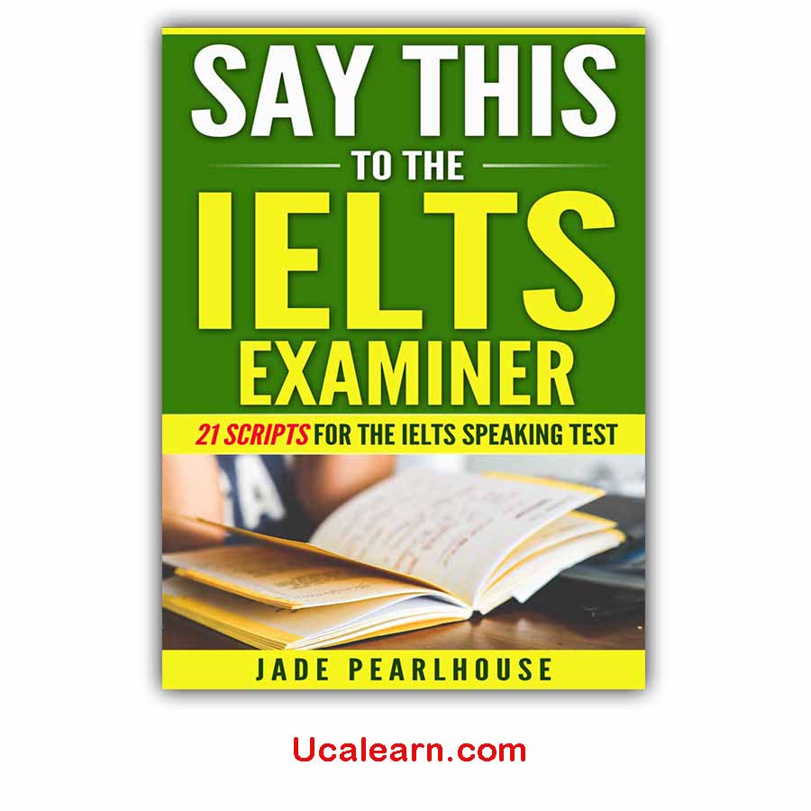 Say This to The IELTS Examiner PDF Download