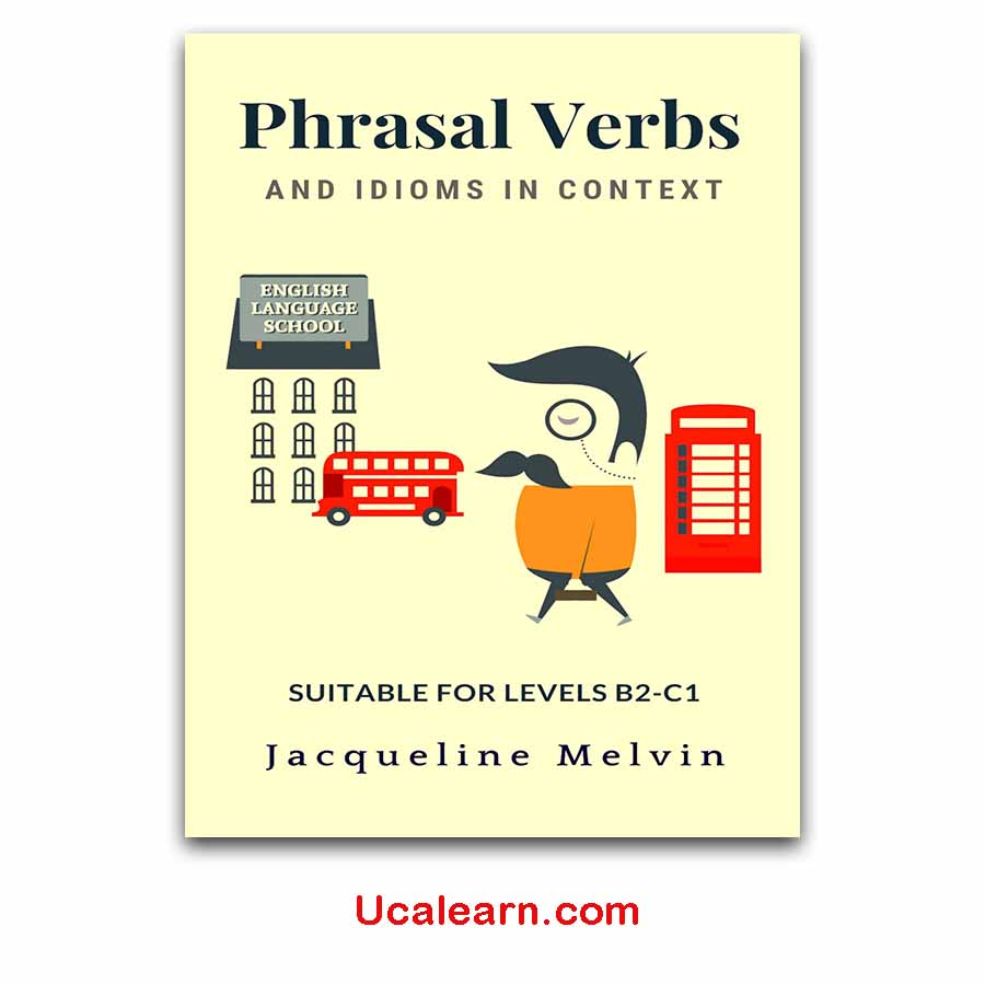 phrasal verbs and idioms in context PDF Download