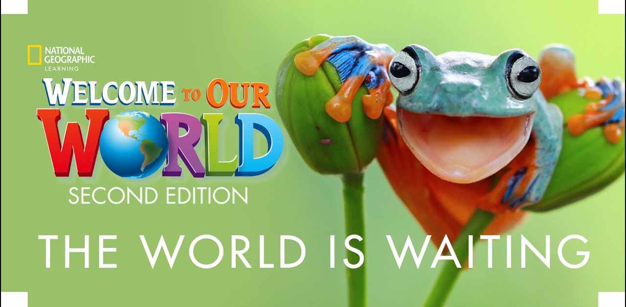 Welcome to our world second edition - The world is waiting