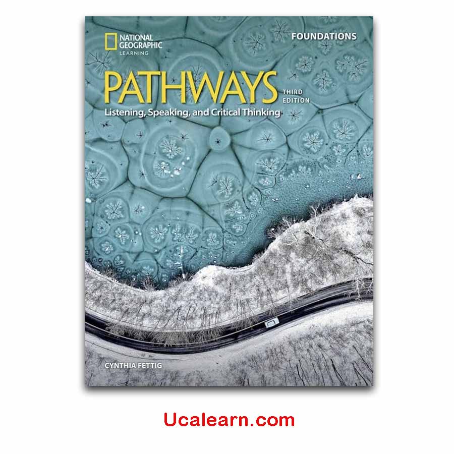 Pathways Listening, Speaking, and Critical Thinking 3rd edition Foundations