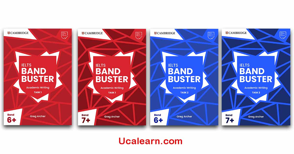 Cambridge IELTS Band Buster Academic Writing Task 1, Task 2 PDF