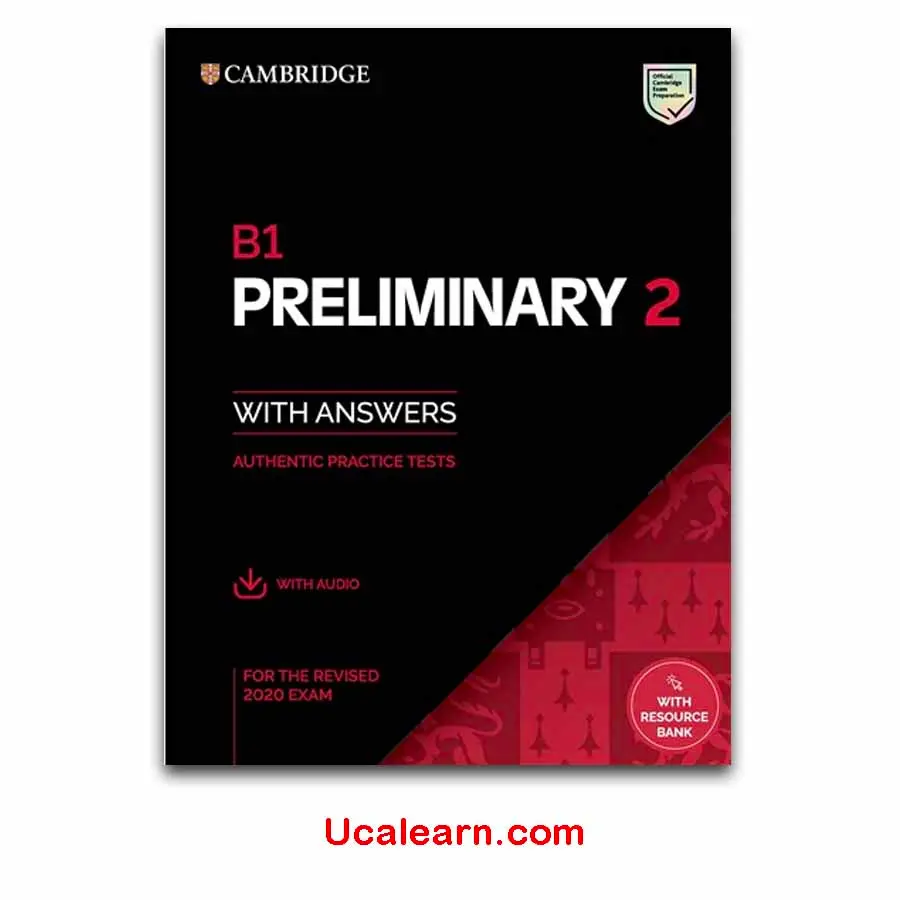 B1 Preliminary 2 With Answers Authentic Practice Tests for the revised 2020 exam PDF, Audio, Video Download