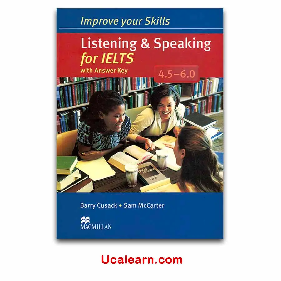 Improve your Skills Listening & Speaking for IELTS 4.5 – 6.0 PDF, Audio